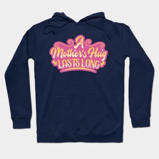 A Mother Hug Hoodie